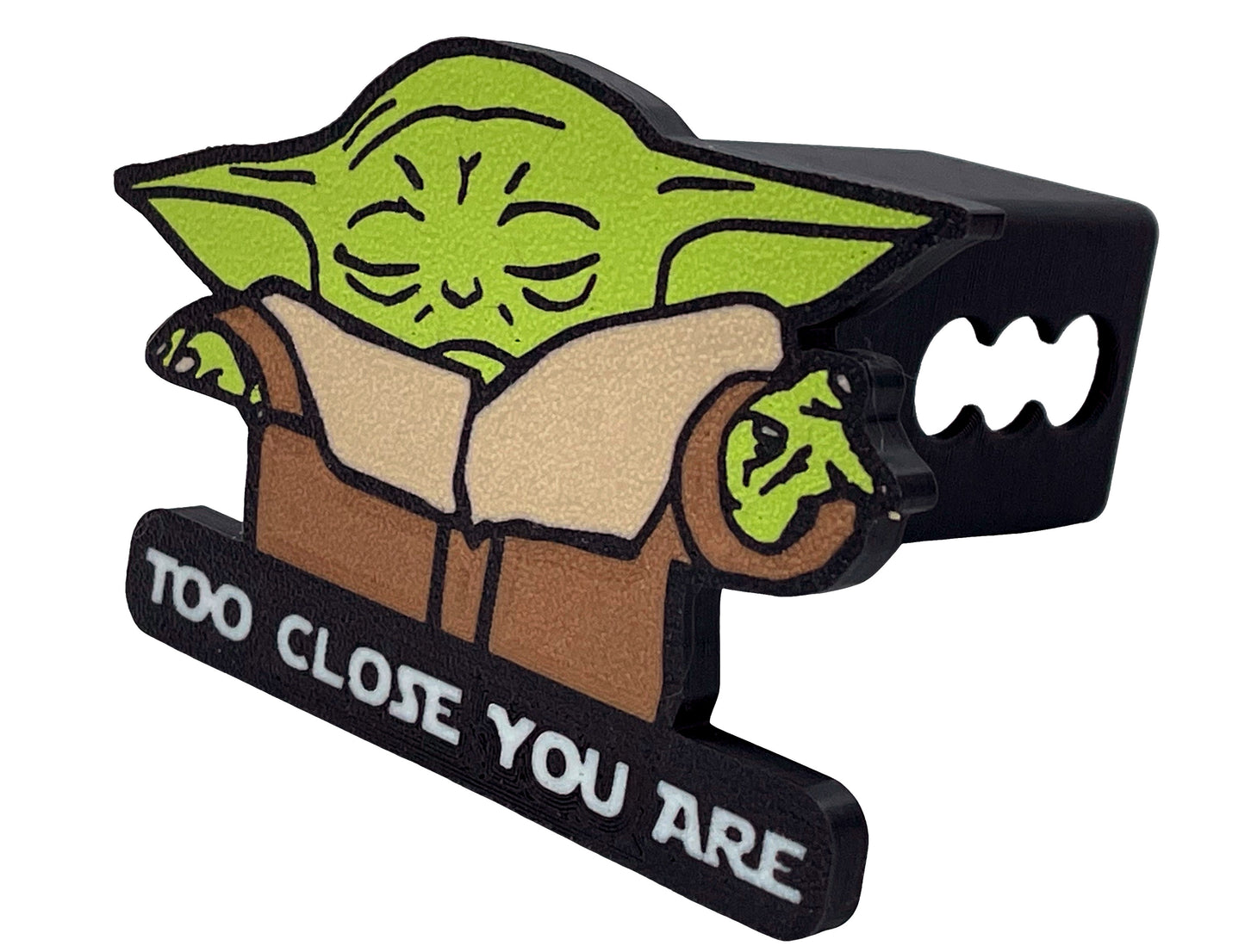 Baby Yoda Hitch Cover - Too Close You Are | FREE SHIP | Mandalorian